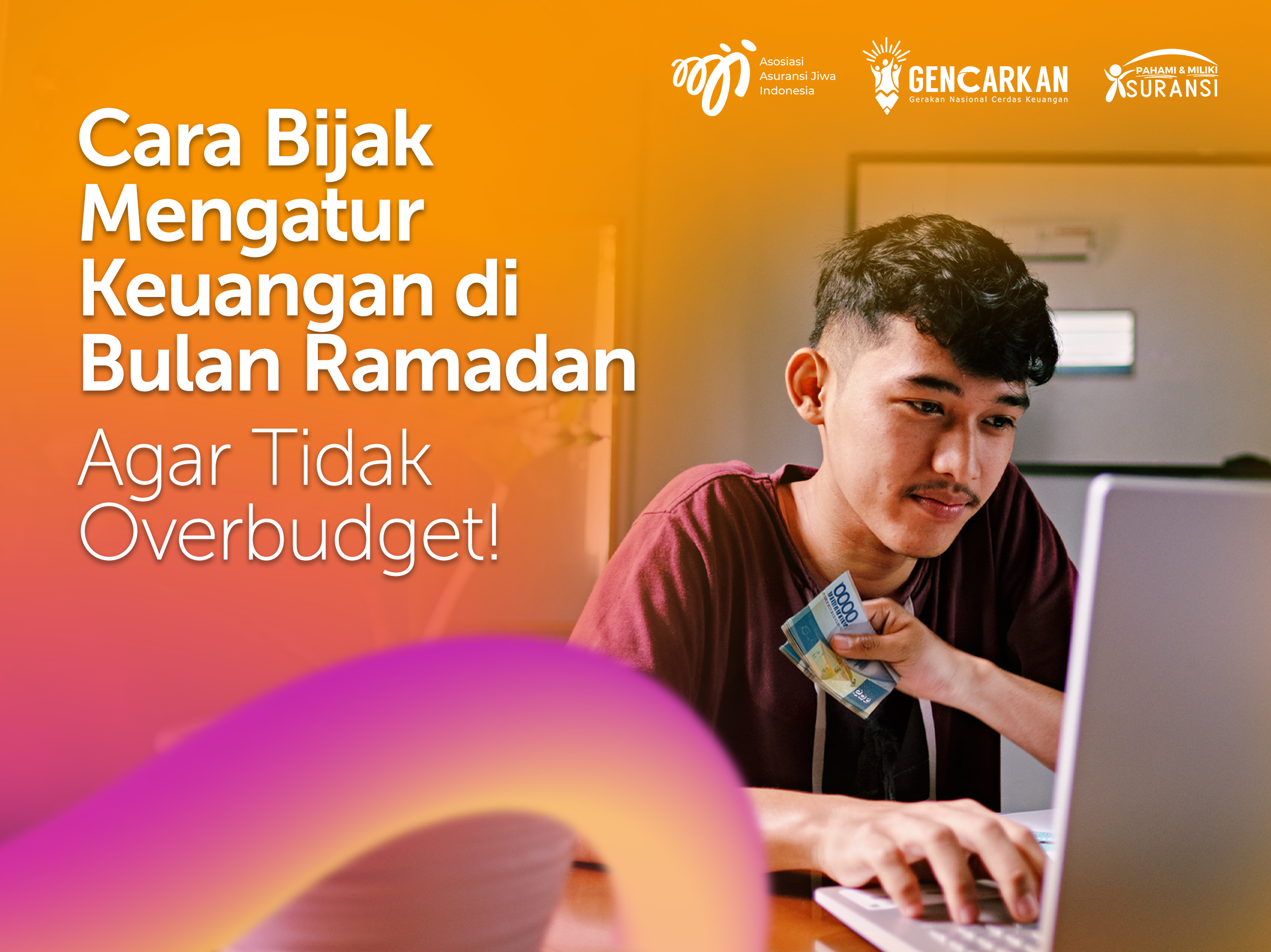 Cara Bijak Mengatur Keuangan di Bulan Ramadan Agar Tidak Overbudget